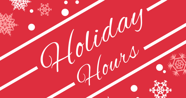 Holiday Hours
